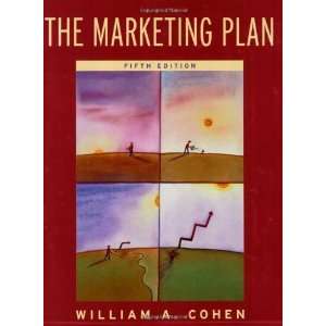    The Marketing Plan [Paperback] William A. Cohen PhD Books