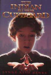 Indian in the Cupboard by Lynne Reid Banks and Brock Cole 1985 
