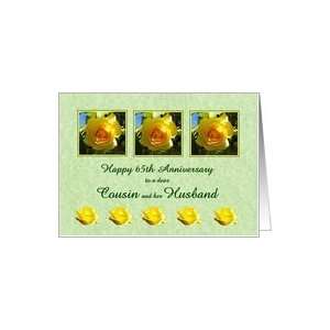  Happy 65th Anniversary Cousin and her Husband   Yellow Rose Flowers 