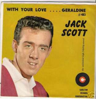 Jack Scott   WITH YOUR LOVE, GERALDINE   US 45 W/ Picture Sleeve 