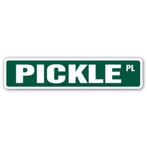  PICKLE Street Sign dill lover kosher pickled spear chips 