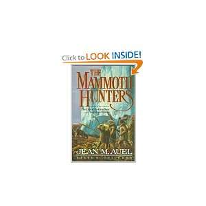    The Mammoth Hunters Jean M. Auel, Paul Bacon, Hiroko Books