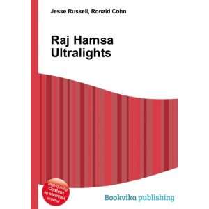  Raj Hamsa Ultralights Ronald Cohn Jesse Russell Books