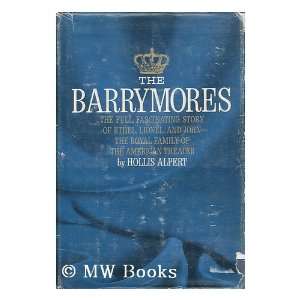  The Barrymores Hollis Alpert Books