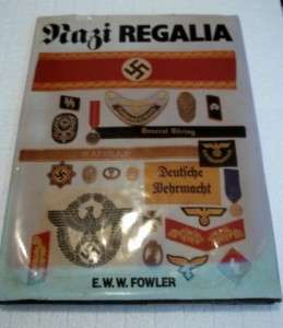 Nazi Regalia E.W.W. Fowler BOOK German WWII Uniforms Medals Propaganda 