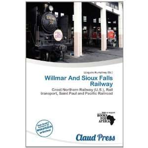  Willmar And Sioux Falls Railway (9786200504272) Lóegaire 