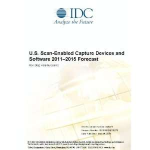  U.S. Scan Enabled Capture Devices and Software 2011 2015 