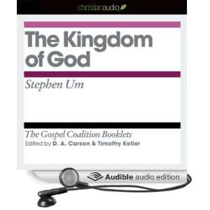  The Kingdom of God The Gospel Coalition Audio Booklets 